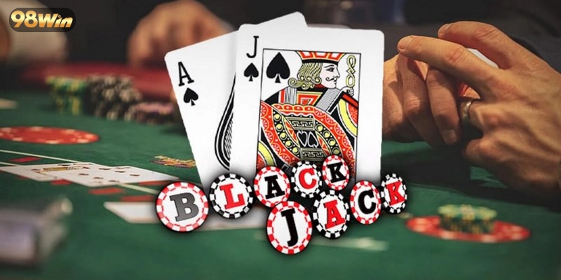 cách chơi Blackjack