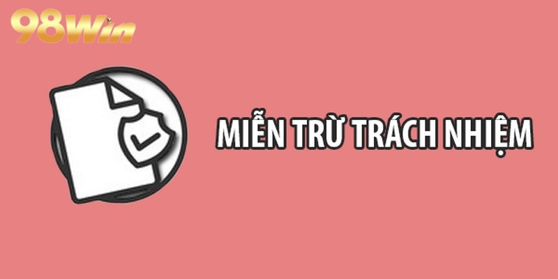 Quy định miễn trừ xác định rõ trách nhiệm của thành viên trong lúc giải trí