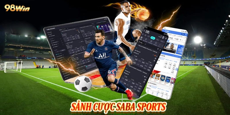 Tham gia cá cược truyền thống tại sảnh Saba Sport